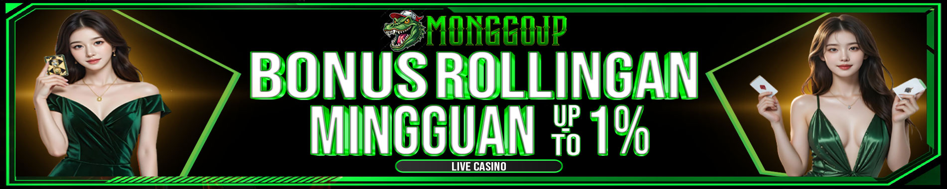 Bonus Rollingan Mingguan Live Casino MonggoJP